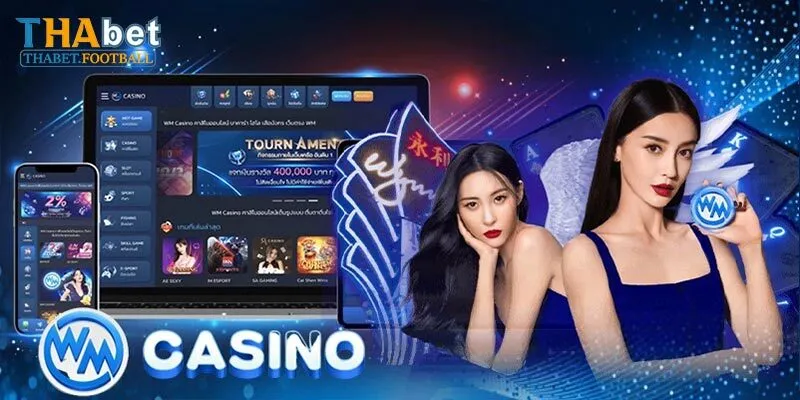 Cập Nhật Các Bước Tham Gia WM Casino Tại Thabet