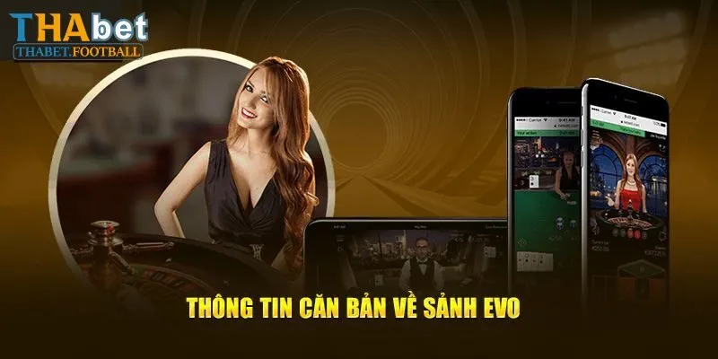 Giới thiệu casino top 1 EVO Trực Tuyến